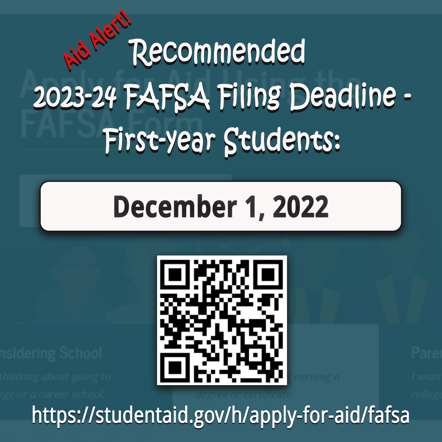 FAFSA Filing Deadline - First-year students December 1.