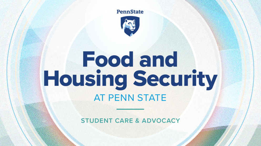Penn State offers a range of services to assist students who are experiencing food and housing insecurity. Image: Penn State