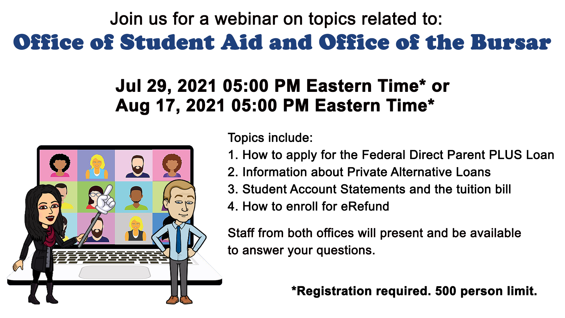 Office of Student Aid and Office of the Bursar Webinar for New Students
